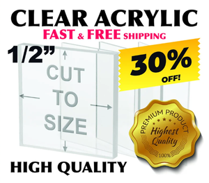 1/2" Clear Acrylic